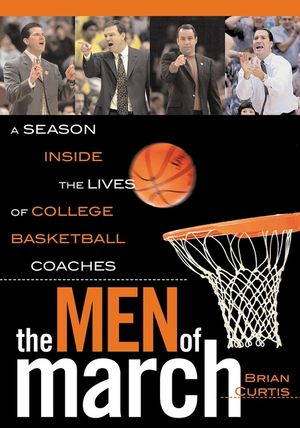 The Men of March: A Season Inside the Lives of College Basketball Coaches image number 0