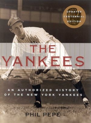 The Yankees: An Authorized History of the New York Yankees image number 0