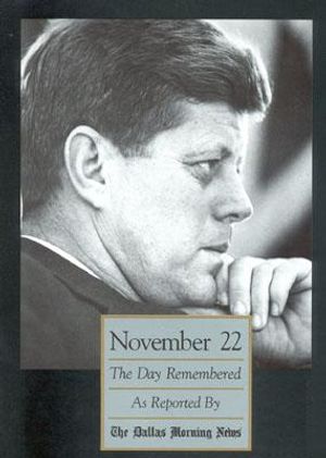 November 22: The Day Remembered image number 0