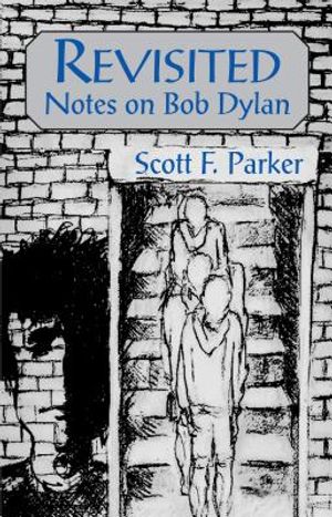 Revisited: Notes on Bob Dylan image number 0