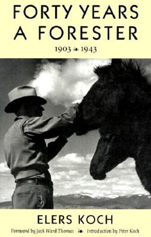 Forty Years a Forester: 1903-1943 image number 0