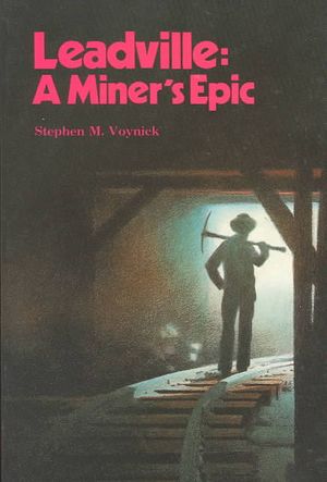 Leadville: A Miner's Epic image number 0