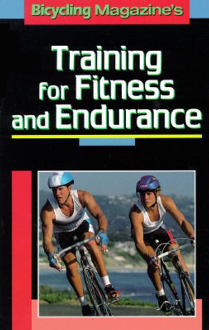 Bicycling Magazine's Training for Fitness and Endurance image number 0