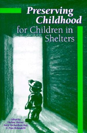Preserving Childhood for Children in Shelters image number 0