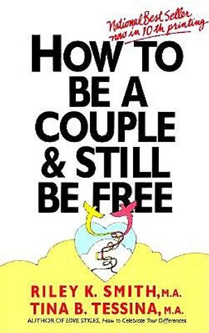 How to Be a Couple and Still Be Free image number 0