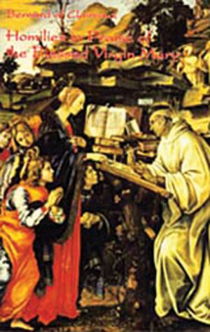 Bernard of Clairvaux: Homilies in Praise of the Blessed Virgin Mary image number 0