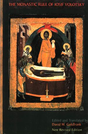 The Monastic Rule of Iosif Volotsky, Volume 36: New Revised Edition image number 0