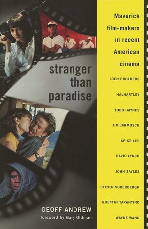 Stranger Than Paradise: Maverick Film-Makers in Recent American Cinema image number 0