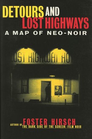 Detours and Lost Highways: A Map of Neo-Noir image number 0