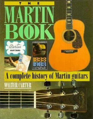 The Martin Book: A Complete History of Martin Guitars image number 0
