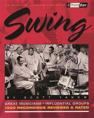 Swing: The Best Musicians and Recordings image number 0