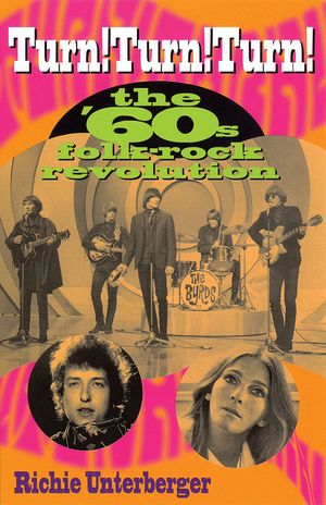 Turn! Turn! Turn!: The '60's Folk-Rock Revolution image number 0