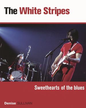 The White Stripes: Sweethearts of the Blues image number 0