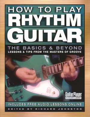 How to Play Rhythm Guitar: The Basics and Beyond image number 0