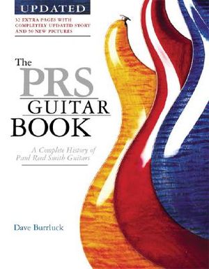 The PRS Guitar Book: A Complete History of Paul Reed Smith Guitars image number 0