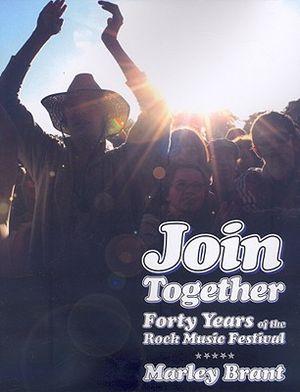Join Together: Forty Years of the Rock Music Festival image number 0
