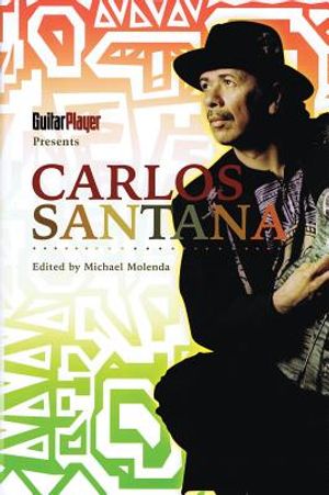 Guitar Player Presents: Carlos Santana image number 0