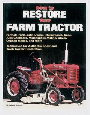 How to Restore Your Farm Tractor image number 0