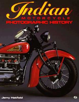 Indian Motorcycle Photographic History image number 0