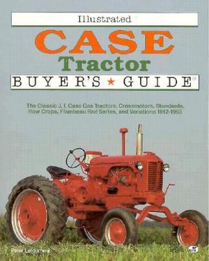 Illustrated Case Tractor Buyer's Guide image number 0