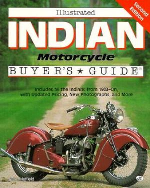Illustrated Indian Motorcycle Buyer's Guide image number 0
