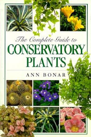 The Complete Guide to Conservatory Plants image number 0