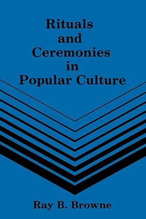 Rituals and Ceremonies in Popular Culture image number 0