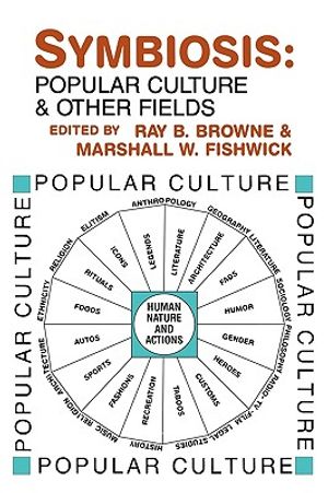 Symbiosis: Popular Culture and Other Fields image number 0