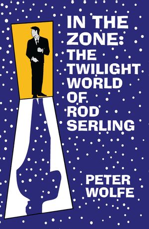 In the Zone: The Twilight World of Rod Serling image number 0