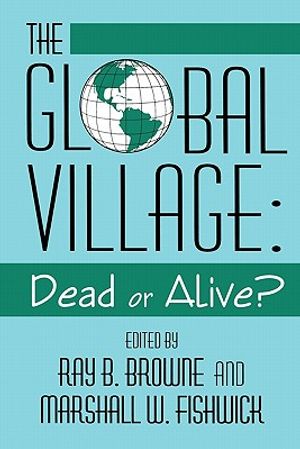 Global Village: Dead or Alive? image number 0