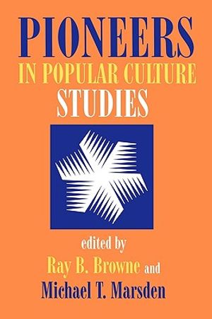 Pioneers in Popular Culture Studies image number 0