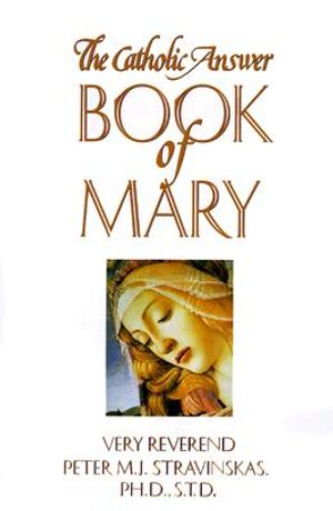 The Catholic Answer Book of Mary image number 0