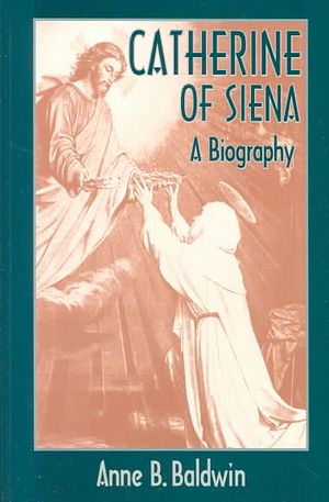 Catherine of Siena: A Biography image number 0