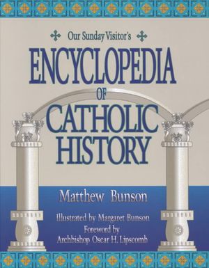 Our Sunday Visitor's Encyclopedia of Catholic History image number 0