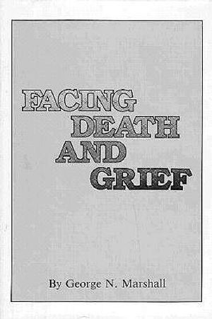 Facing Death and Grief: A Sensible Perspective for the Modern Person image number 0