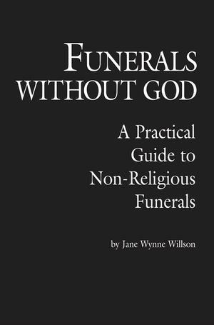 Funerals Without God: A Practical Guide to Non-Religious Funerals image number 0