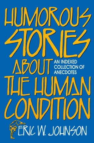 Humorous Stories about the Human Condition image number 0