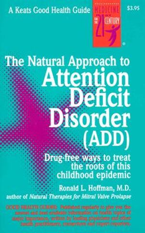 The Natural Approach to Attention Deficit Disorder (Add) image number 0
