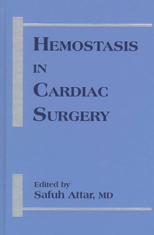 Hemostasis in Cardiac Surgery image number 0