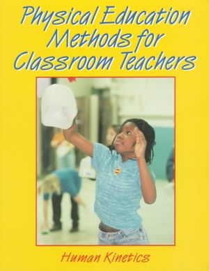 Physical Education Methods for Classroom Teachers image number 0