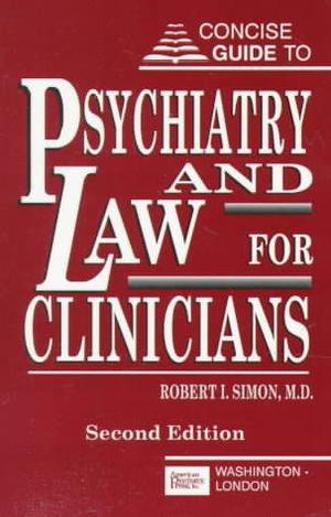 Concise Guide to Psychiatry and Law for Clinicians image number 0