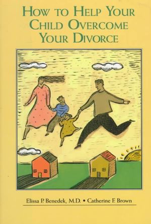 How to Help Your Child Overcome Your Divorce image number 0