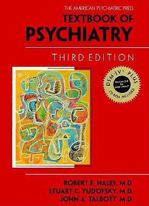 The American Psychiatric Press Textbook of Psychiatry [With CD ROM] image number 0
