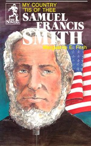 Samuel Francis Smith (Sowers Series) image number 0