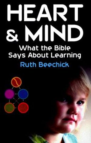 Heart and Mind: What the Bible Says about Learning image number 0