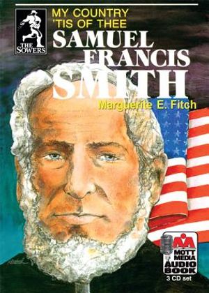 Samuel Francis Smith: My Country 'Tis of Thee image number 0