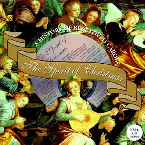 The Spirit of Christmas: A History of Our Best-Loved Carols [With CD] image number 0