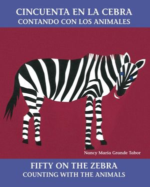 Cincuenta En La Cebra / Fifty on the Zebra: Contando Con Los Animales image number 0