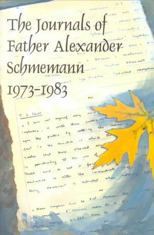 The Journals of Father Alexander Schmemann, 1973-1983 image number 0