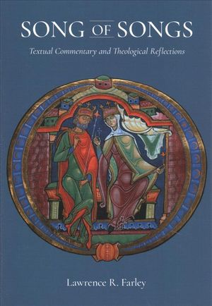 The Song of Songs: Textual Commentary and Theological Reflections image number 0